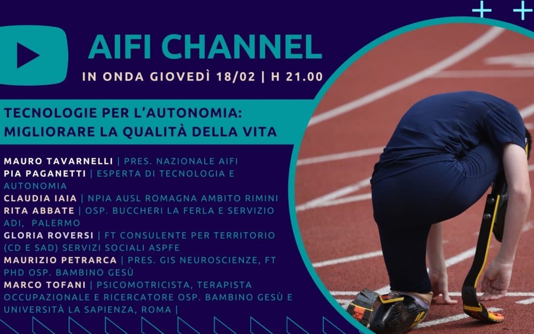 AIFI Channel: le tecnologie per l’autonomia in onda il 18/2